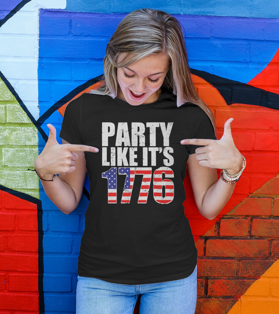 Party Like Its 1776 American Flag Independence Day T-Shirt