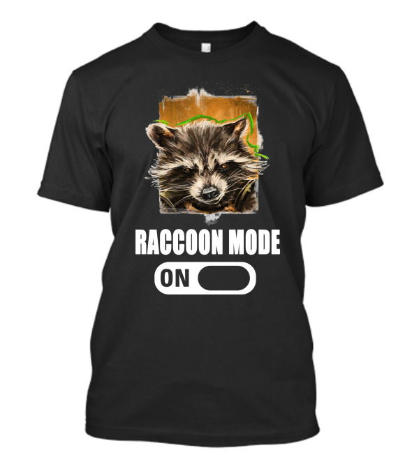 Raccoon Mode On Funny Movies T-Shirt