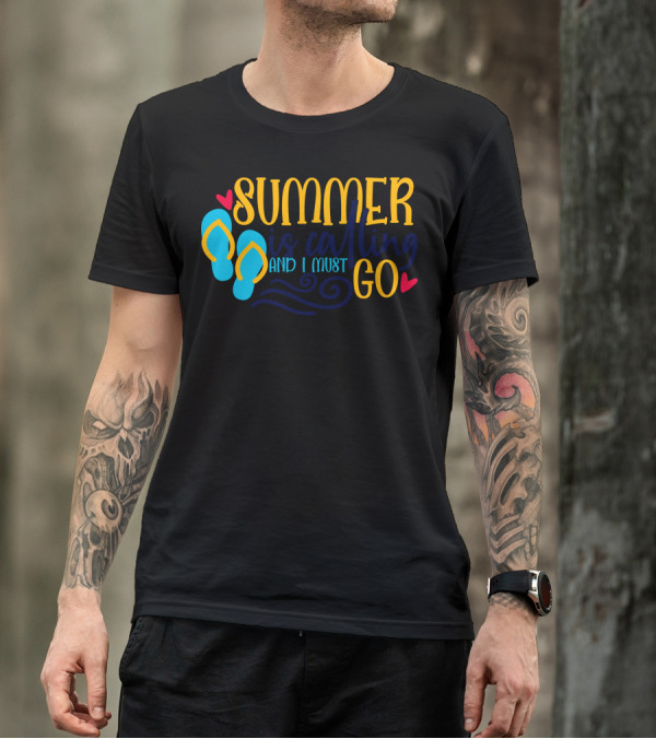 Summer Is Calling And I Must Go Flip Flops And Hearts T-Shirt
