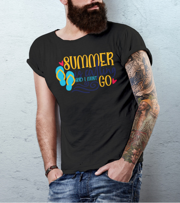 Summer Is Calling And I Must Go Flip Flops And Hearts T-Shirt