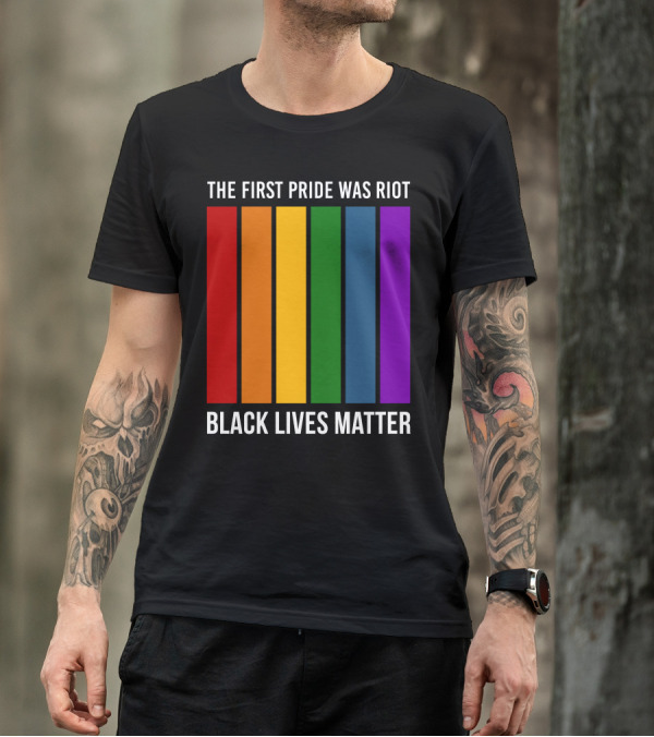 The First Pride Was Riot Black Lives Matter Rainbow Stripes T-Shirt