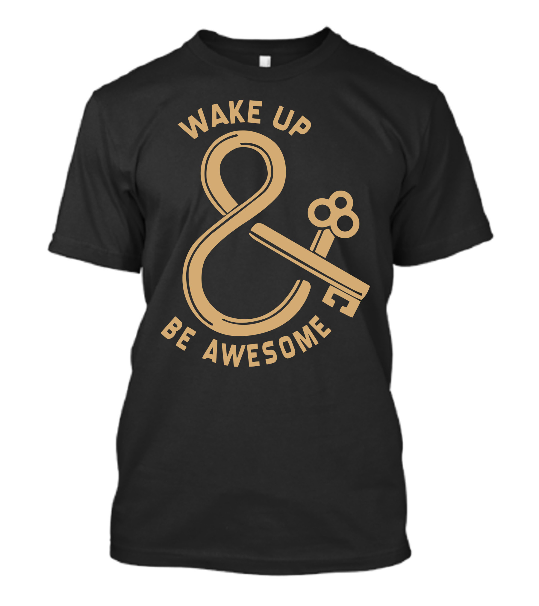 Wake Up Be Awesome Ampersand Key T-Shirt