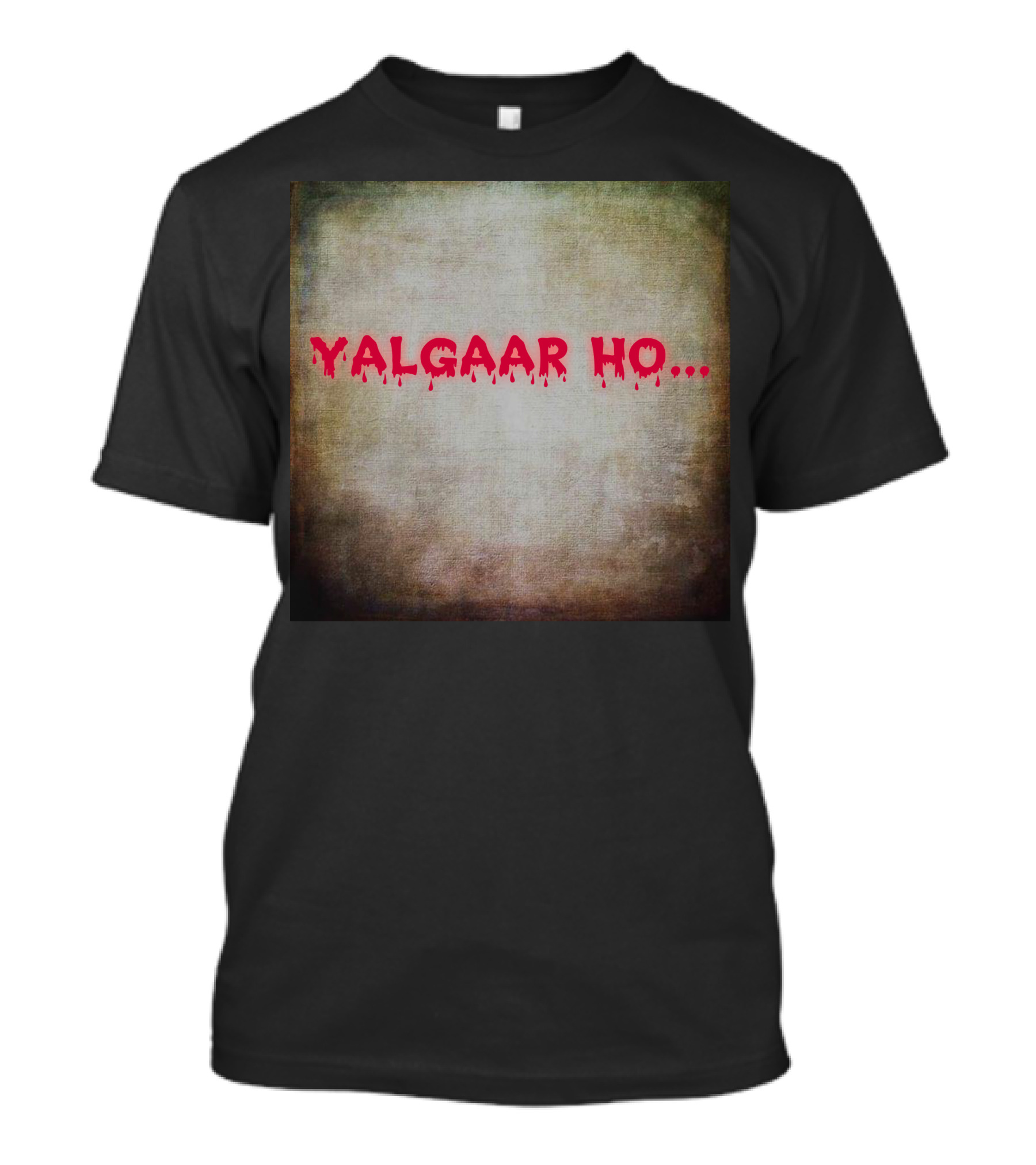 Yalgaar Ho Blood Red Text T-Shirt