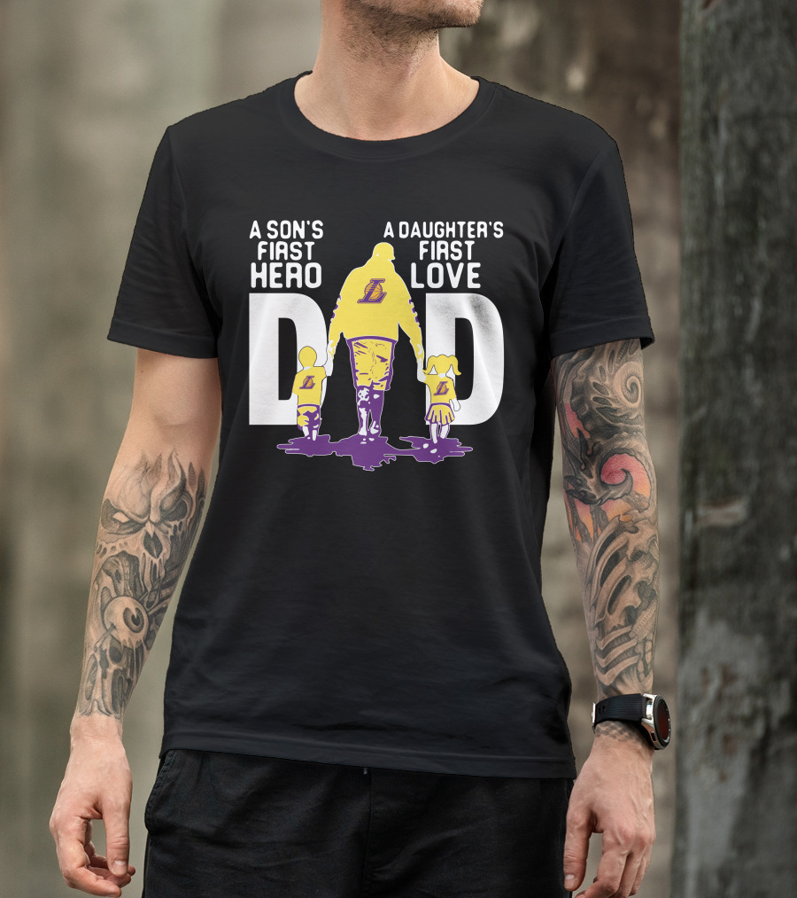A Son's First Hero A Daughter's First Love Dad Gold And Purple Lakers T-Shirt