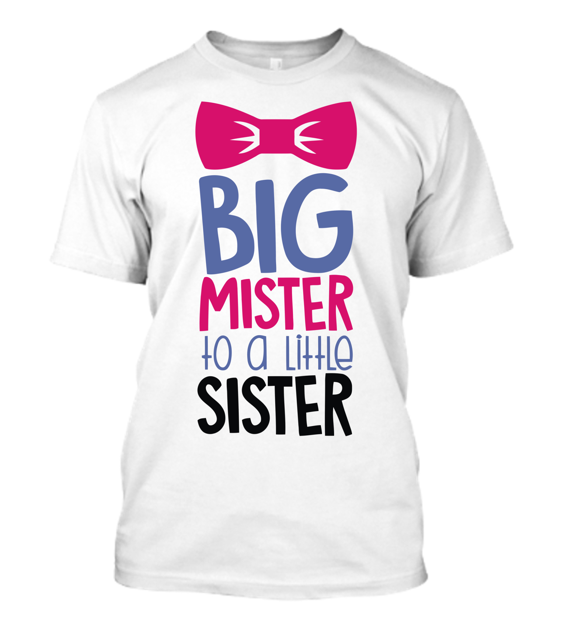 Big Mister To A Little Sister Bow Tie T-Shirt
