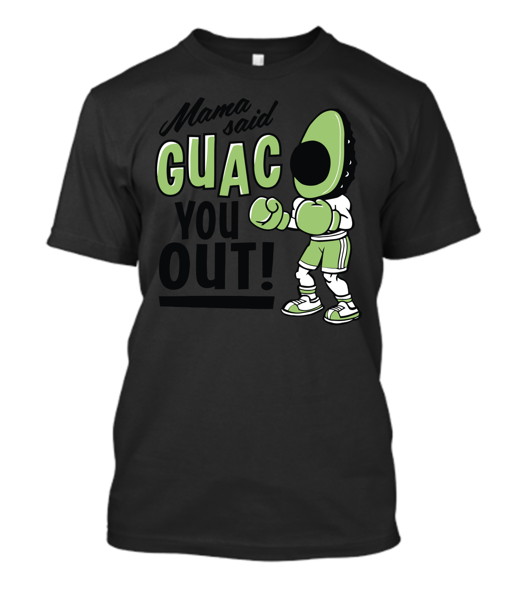 Mama Said Guac You Out Boxing Avocado T-Shirt