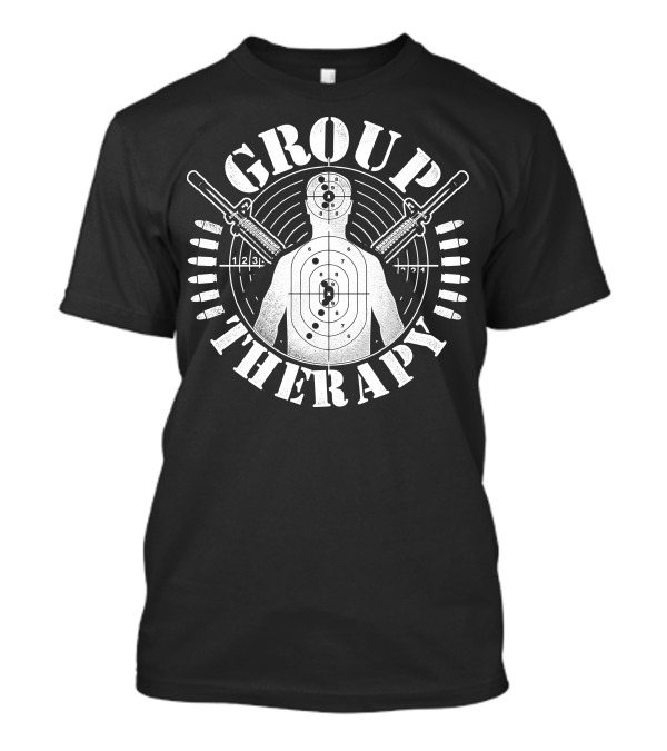 Group Therapy Shooting Target Guns Therapy T-Shirt