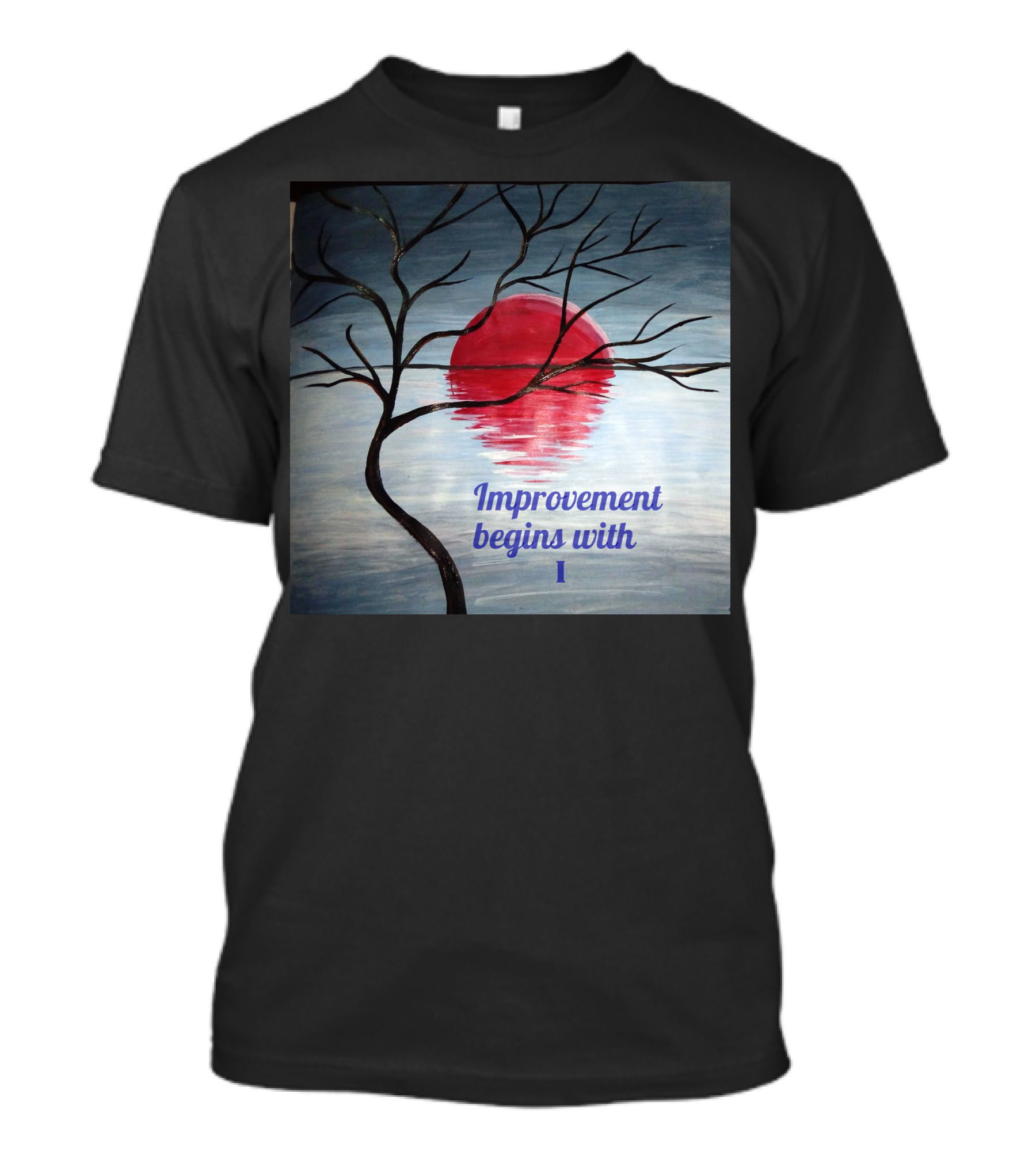 Improvement Begins With I Hand Made Tree Reflection Moonlit Lake T-Shirt