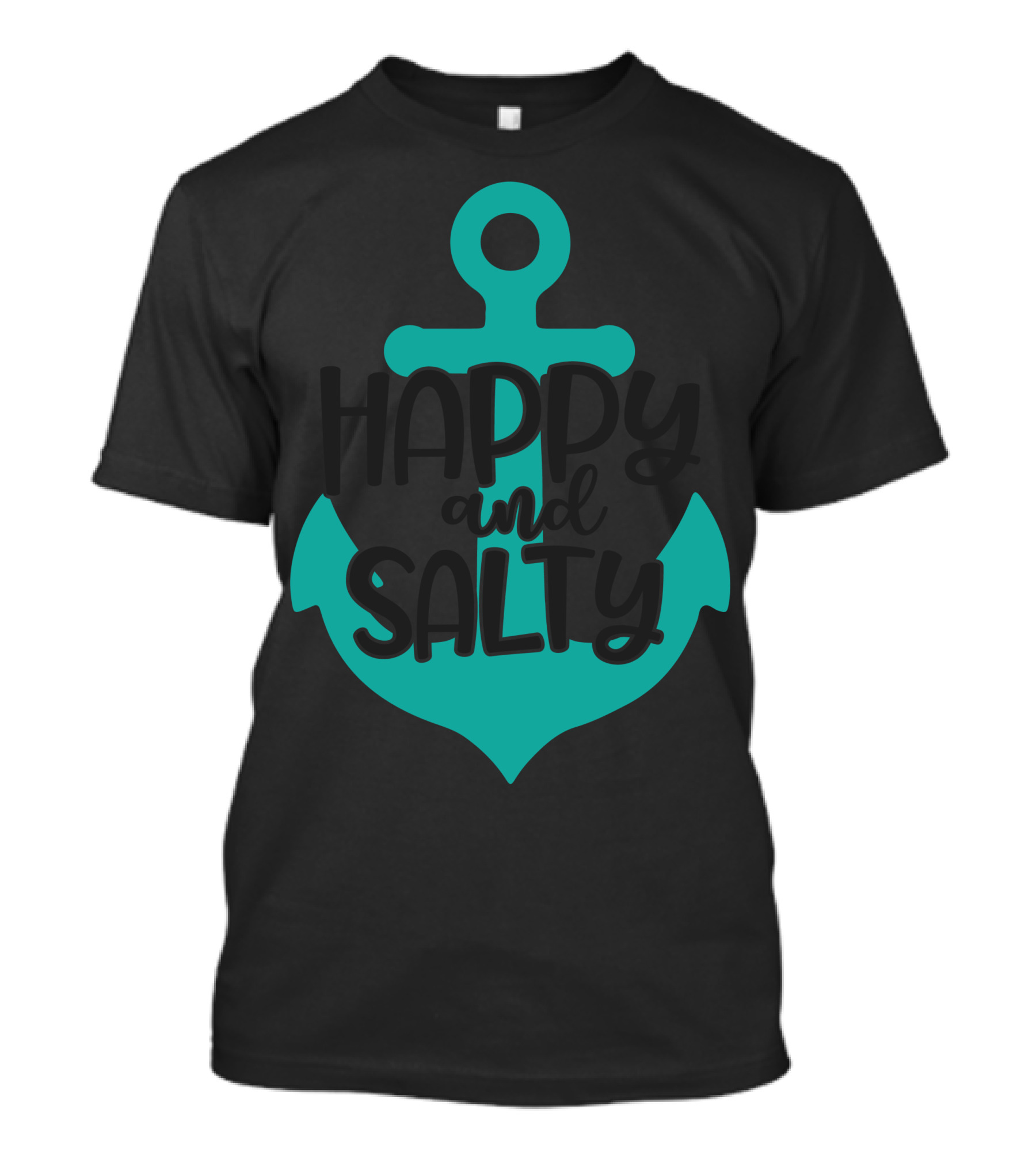 Happy And Salty Anchor T-Shirt