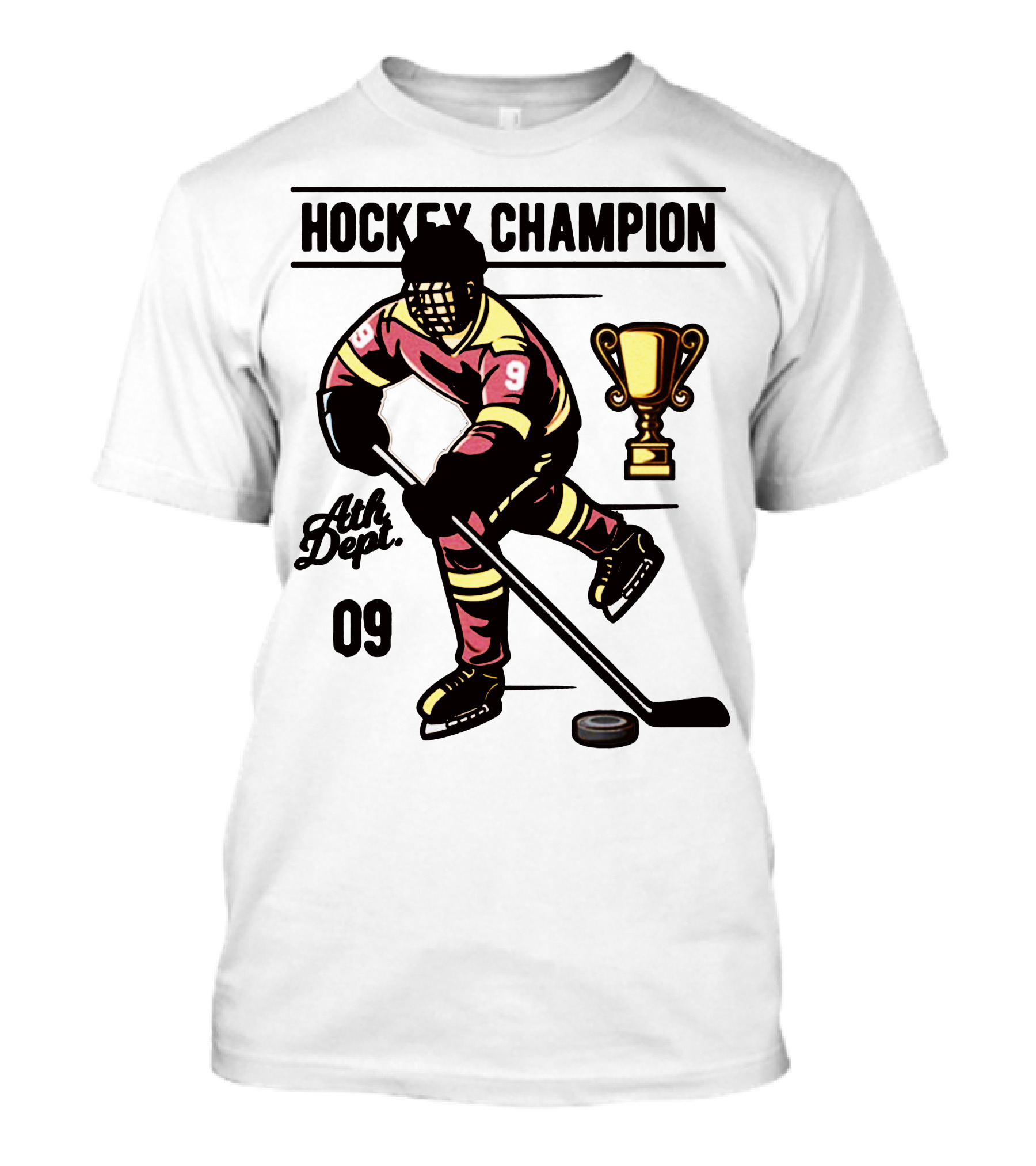 HOCKEY CHAMPION Ath Dept 09 Hockey Player Trophy T-Shirt