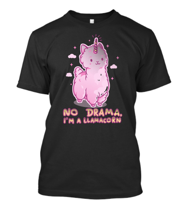 No Drama I'm A Llamacorn T-Shirt