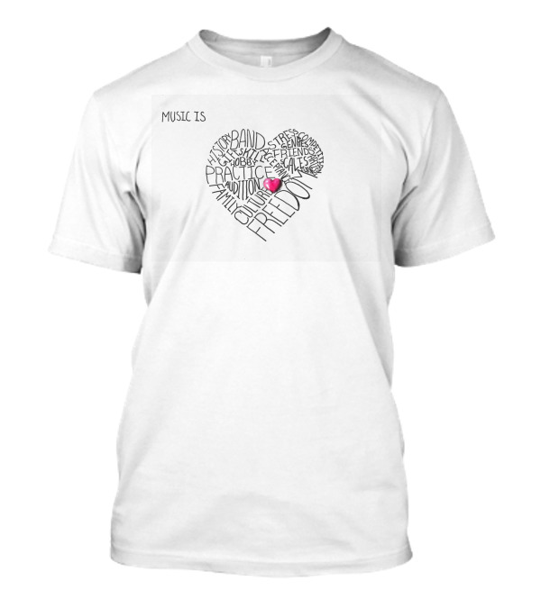 Music Is Band Stress Skill Gigs Hobby Practice Audition History Freedom T-Shirt