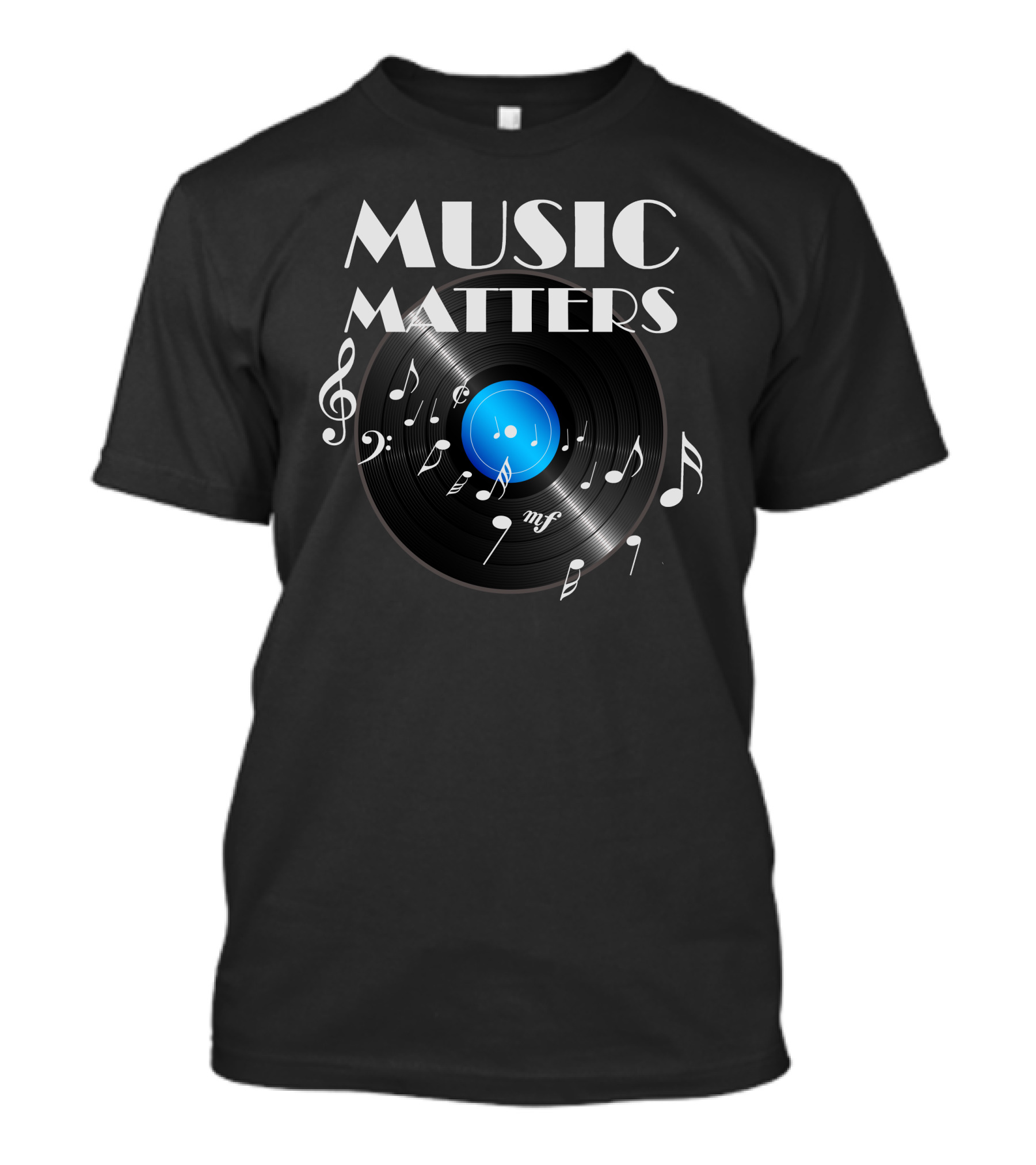 MUSIC MATTERS Vinyl Record With Musical Notes T-Shirt