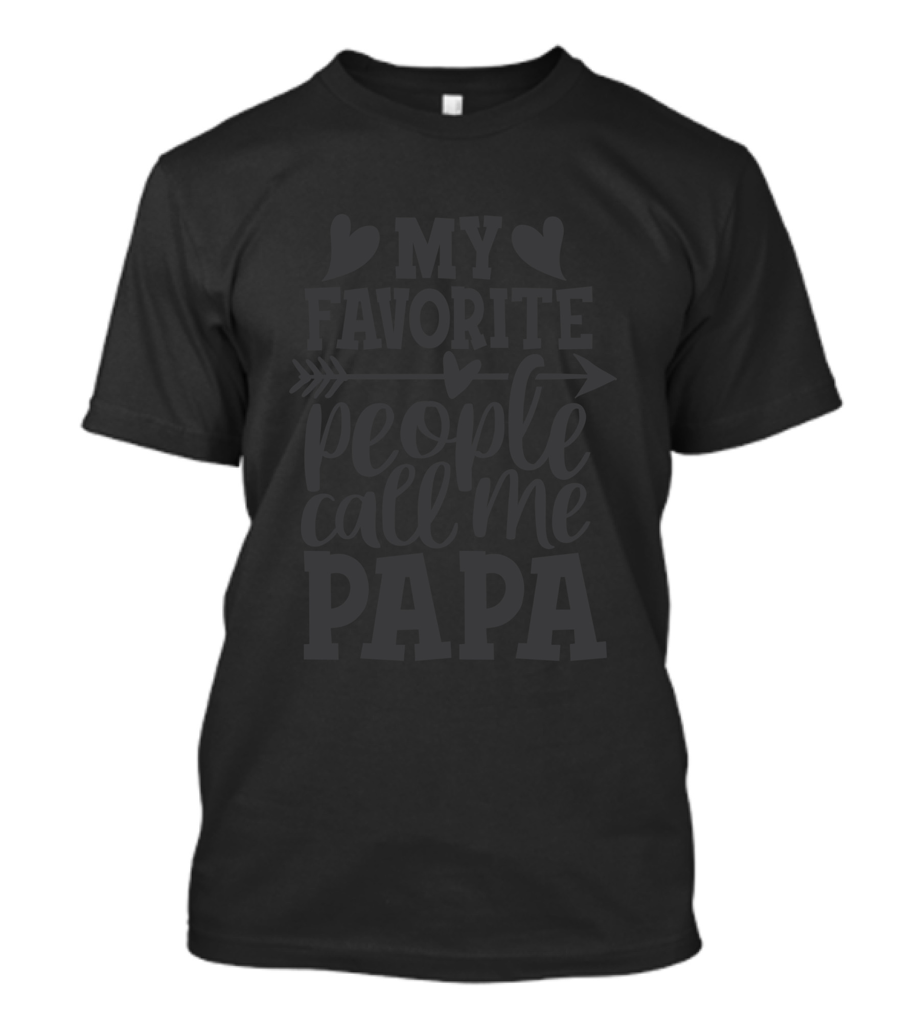 My Favorite People Call Me Papa Hearts And Arrow T-Shirt