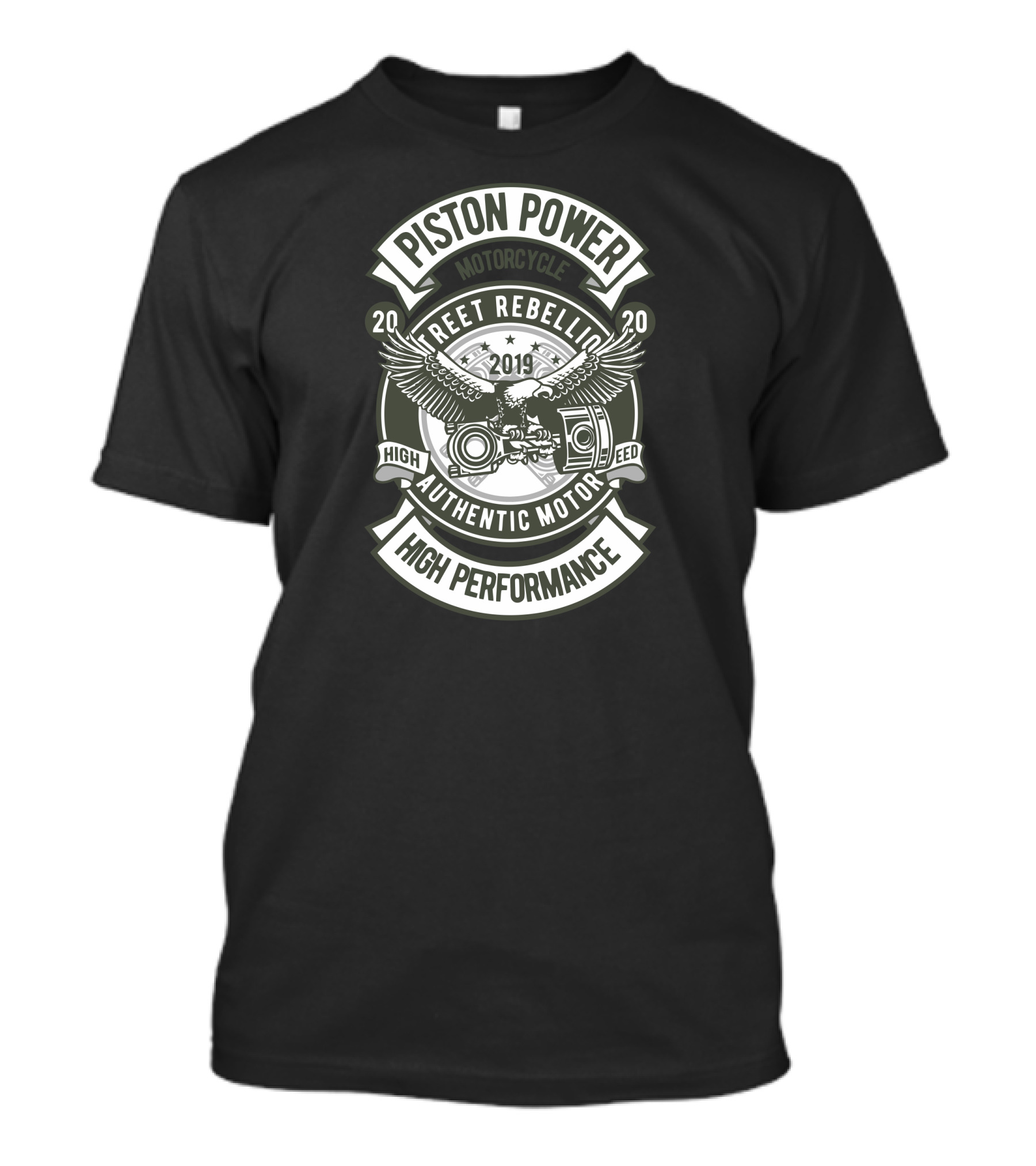 Piston Power Motorcycle Street Rebellion Authentic Motor High Performance T-Shirt