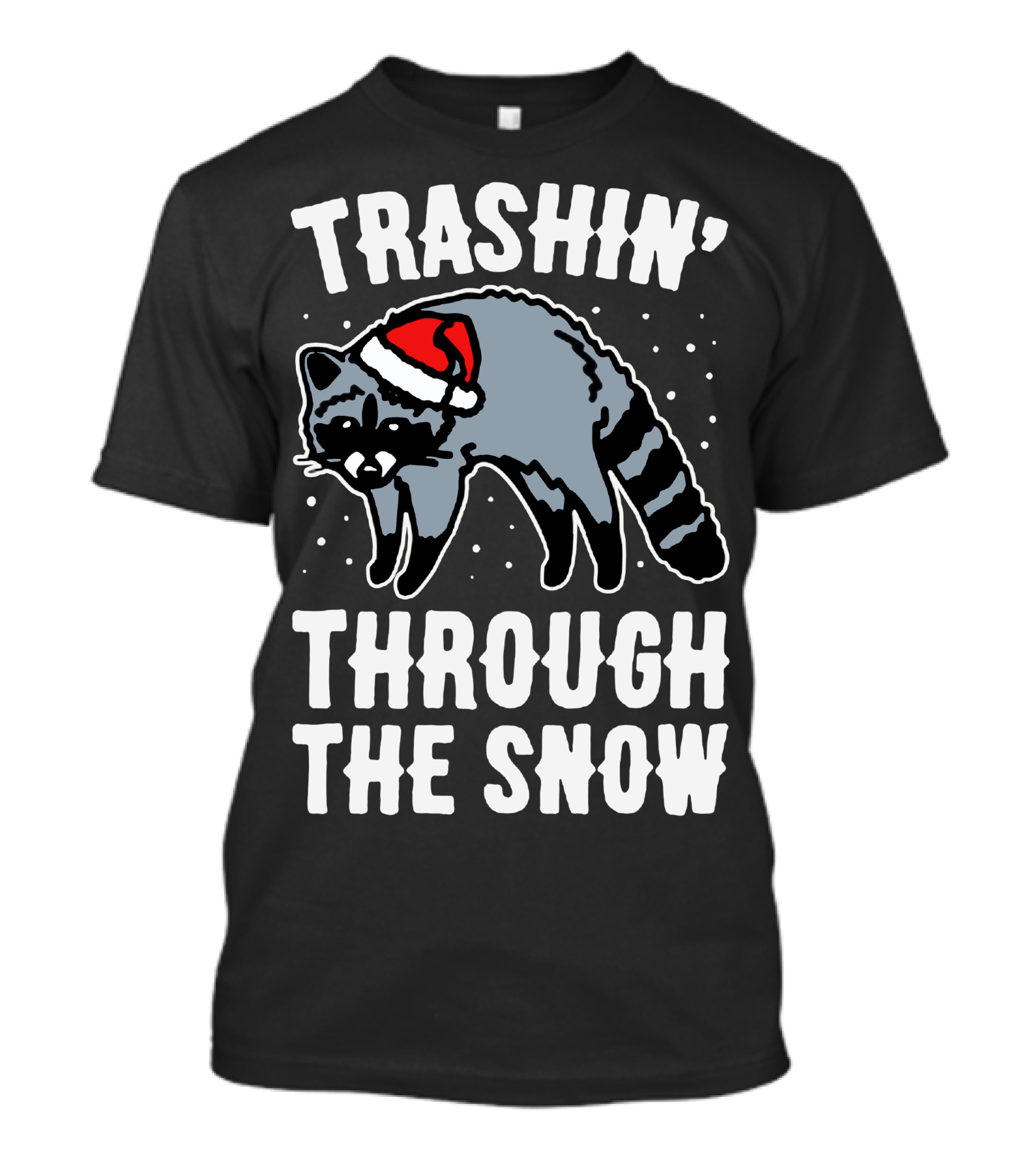 TRASHIN' Through The Snow Raccoon Christmas Santa Hat T-Shirt