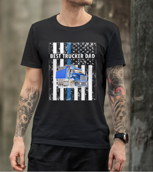 BEST TRUCKER DAD Blue Truck American Flag T-Shirt