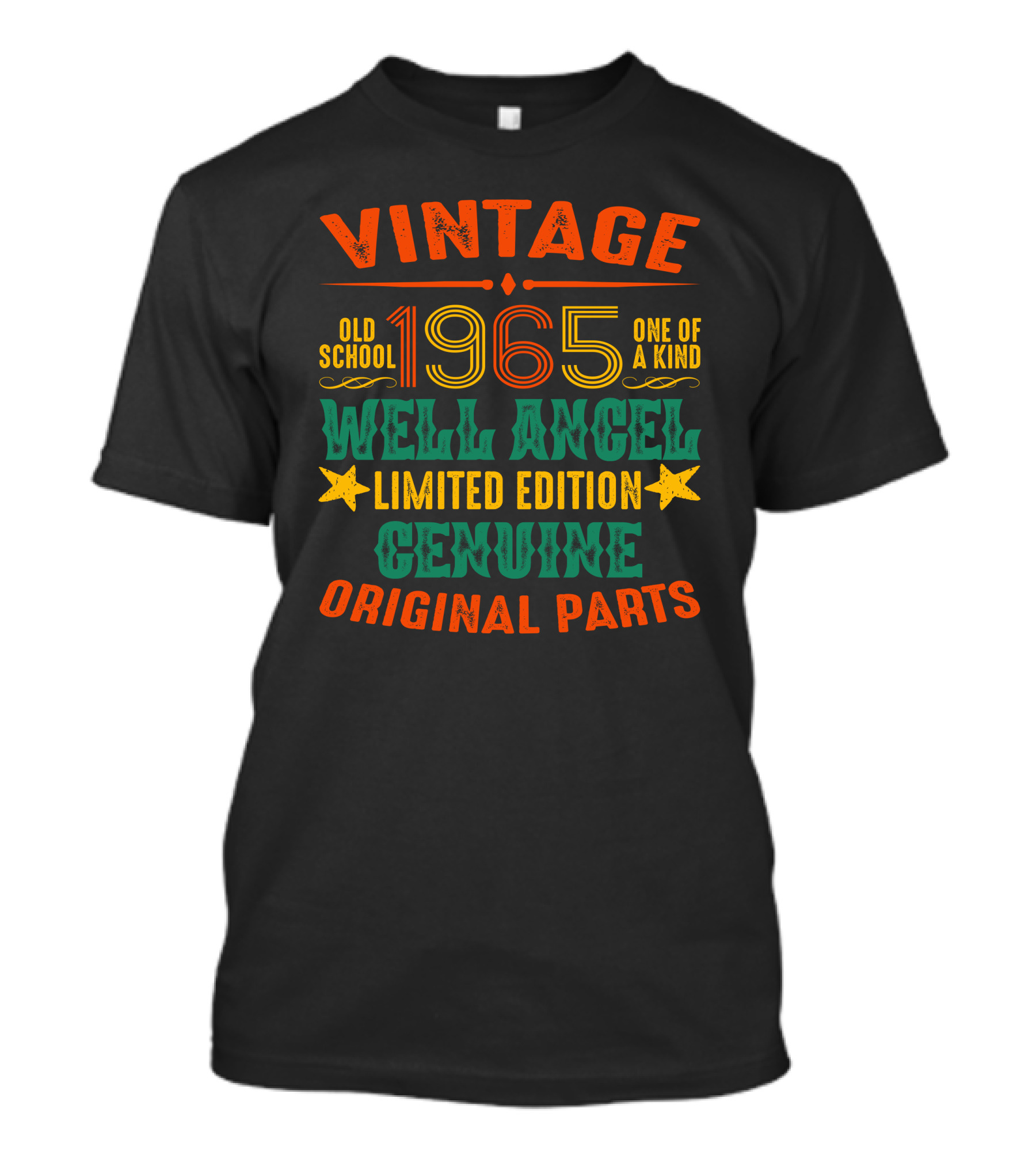 Vintage 1965 Old School One Of A Kind Well Angel Genuine Original Parts T-Shirt