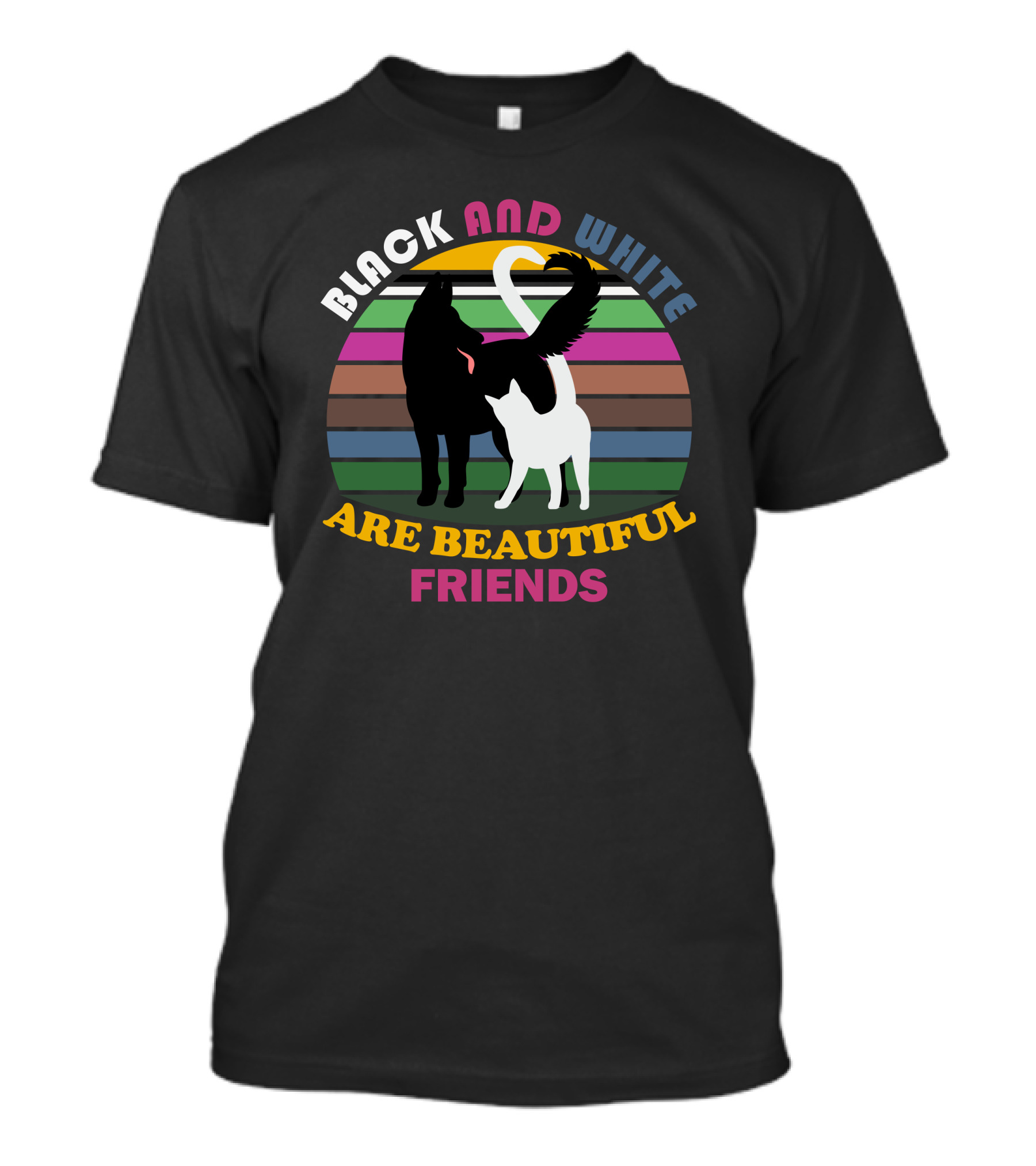 Black And White Are Beautiful Friends T-Shirt