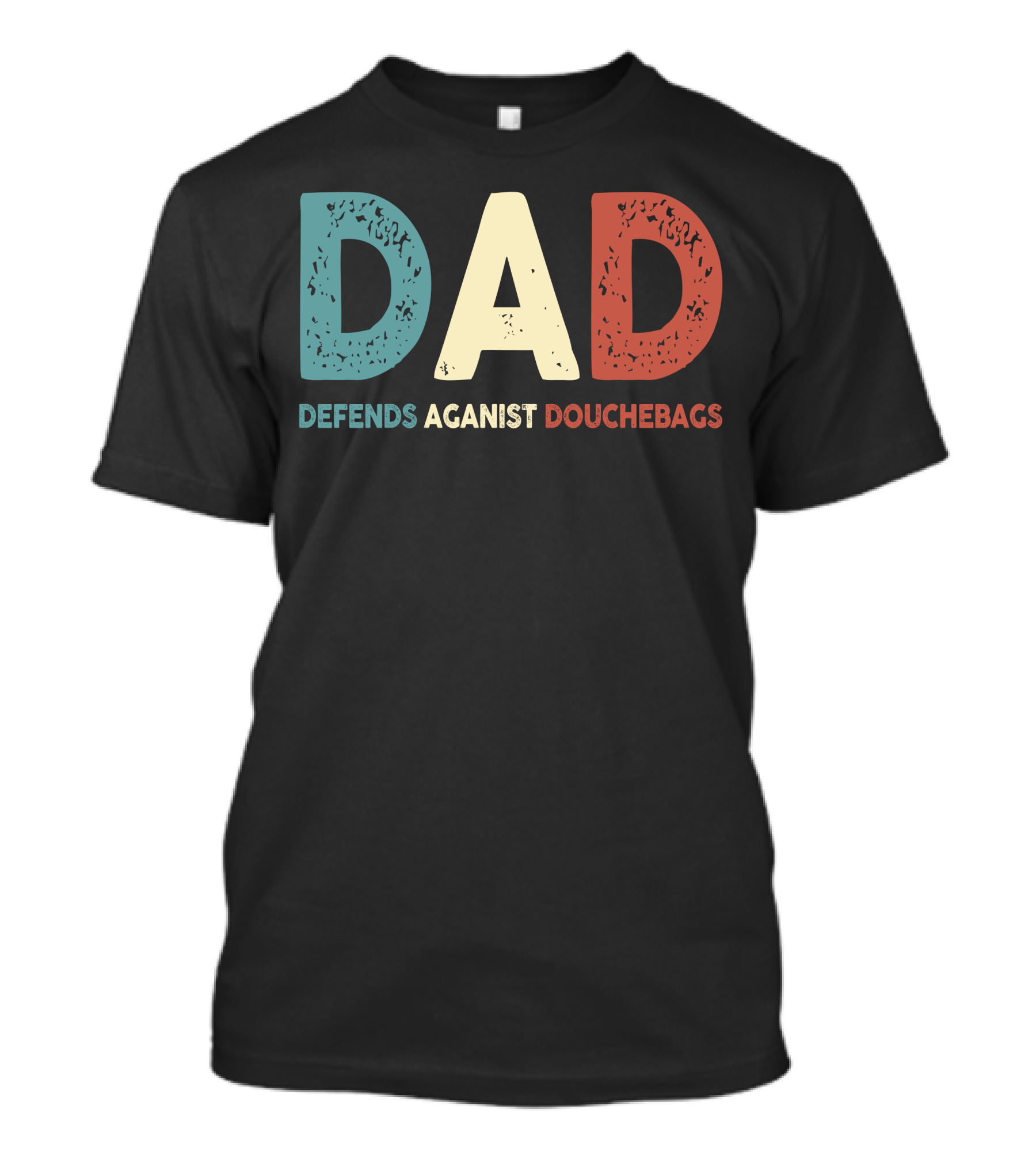Dad Defends Against Douchebags T-Shirt