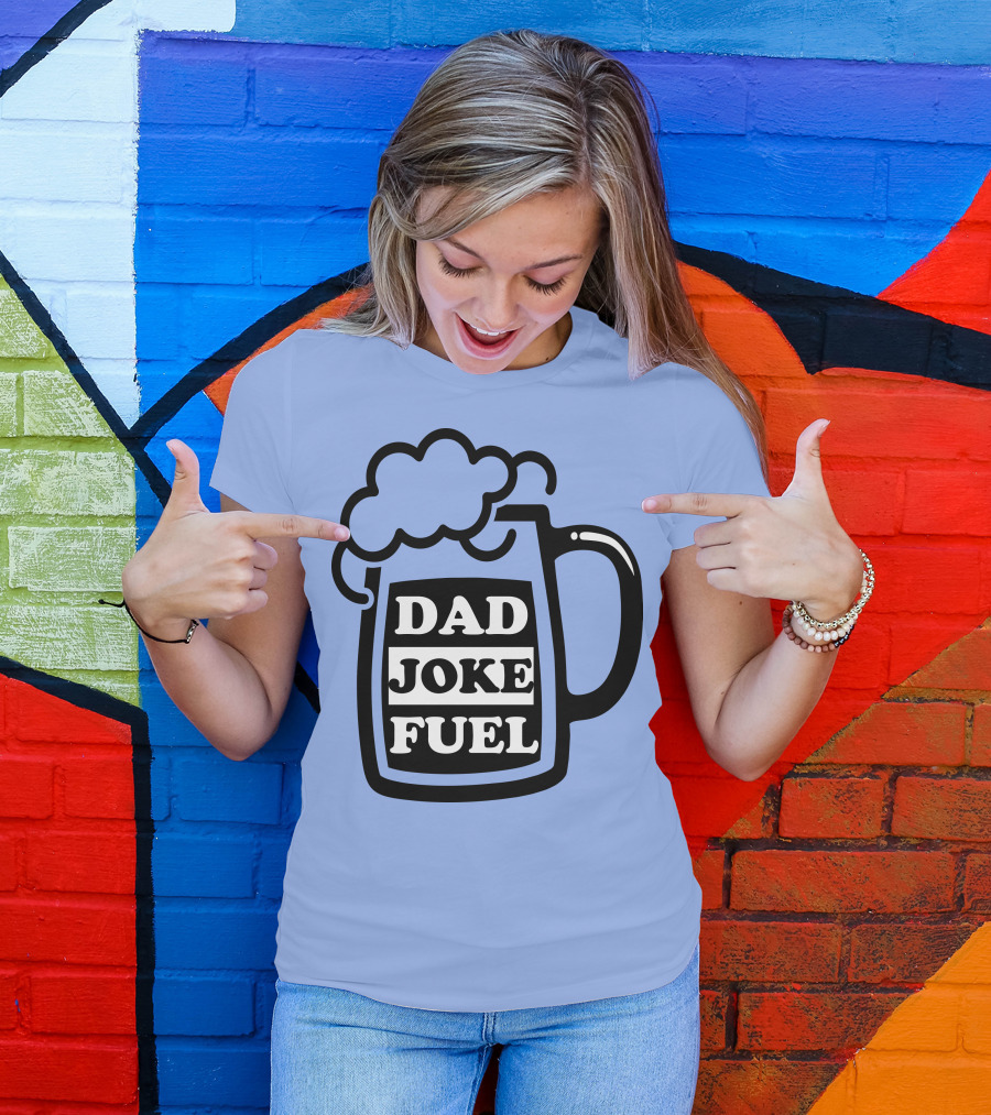 Dad Joke Fuel Beer Mug T-Shirt