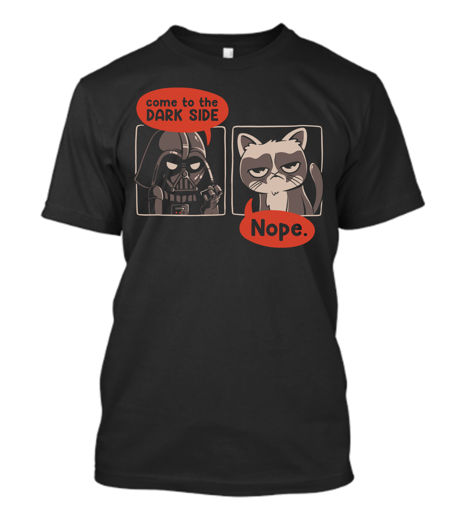 Come To The DARK SIDE Nope T-Shirt
