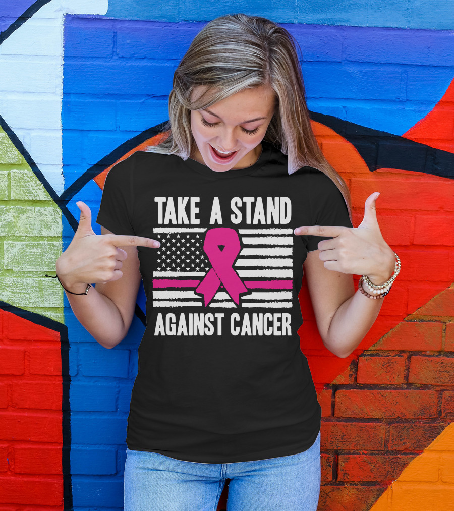 Take A Stand Against Cancer Breast Cancer Awareness Pink Ribbon American Flag T-Shirt