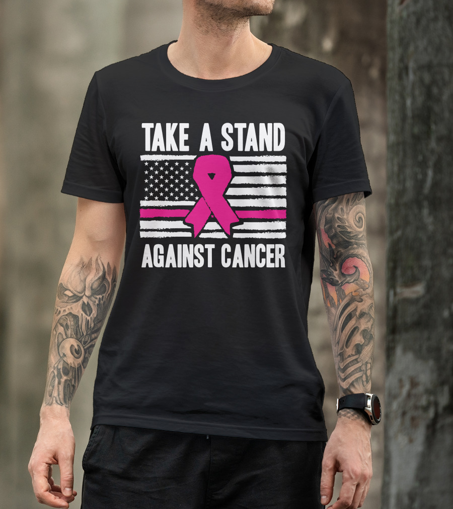 Take A Stand Against Cancer Breast Cancer Awareness Pink Ribbon American Flag T-Shirt