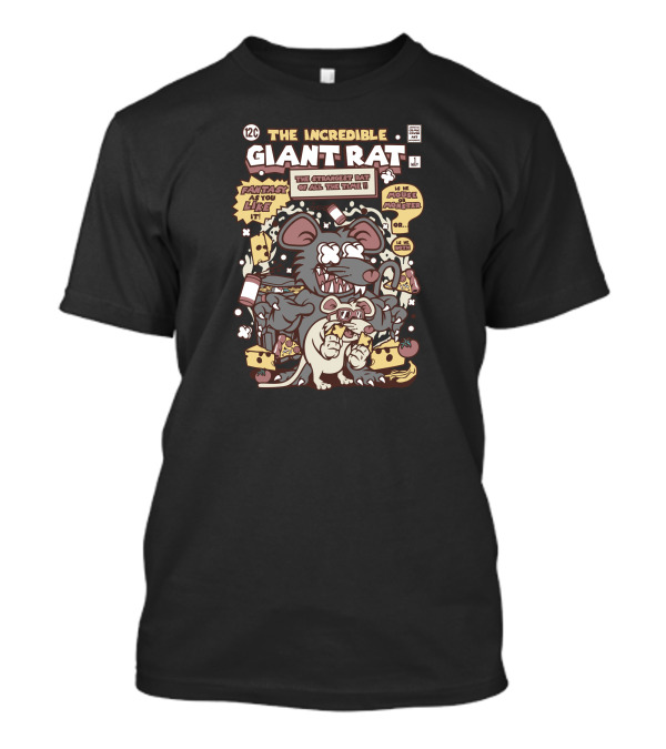 The Incredible Giant Rat Fantasy As You Like It Strangest Rat Of All Monster Or Hero T-Shirt