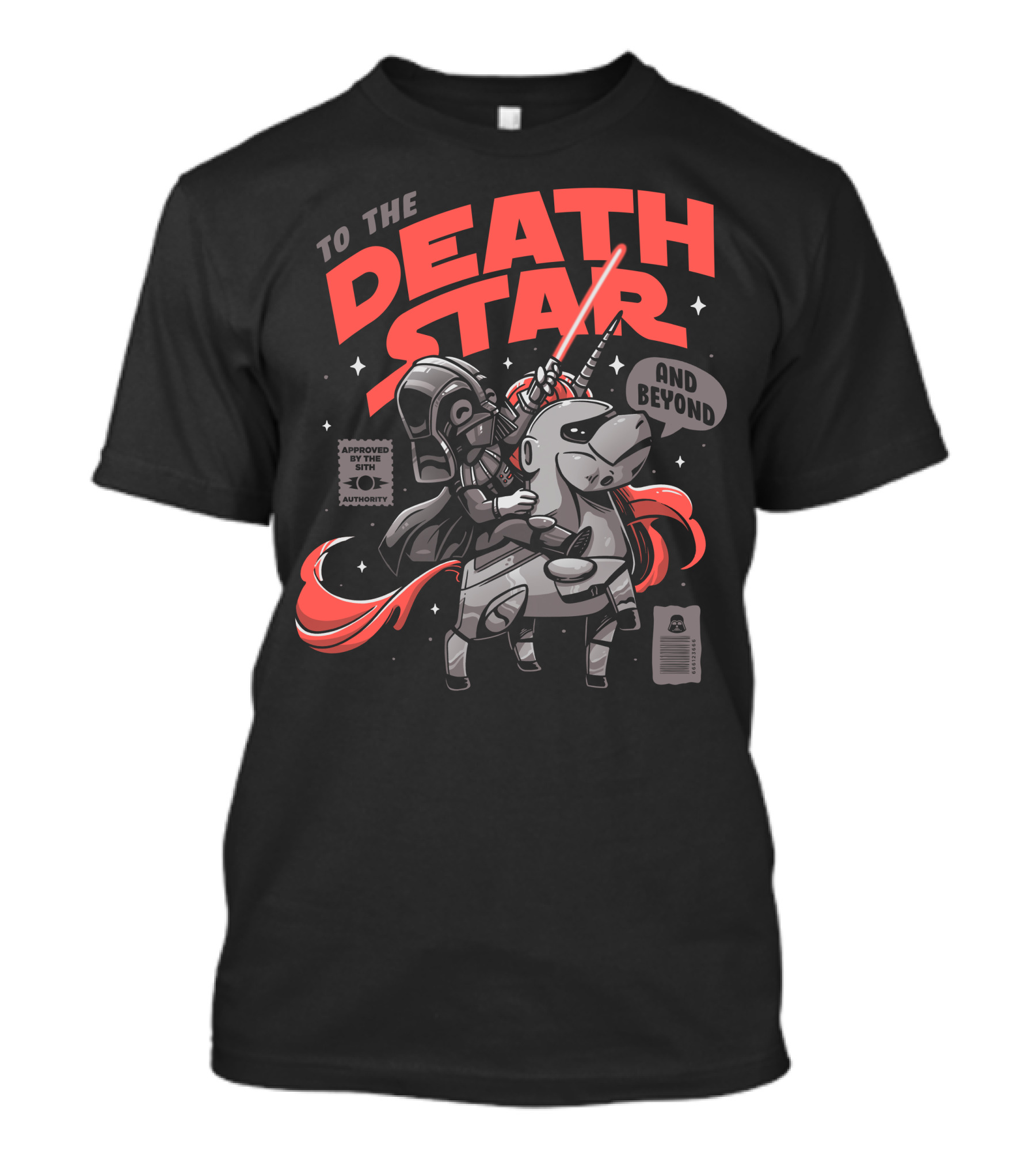 To The Death Star And Beyond Approved By The Sith Authority T-Shirt