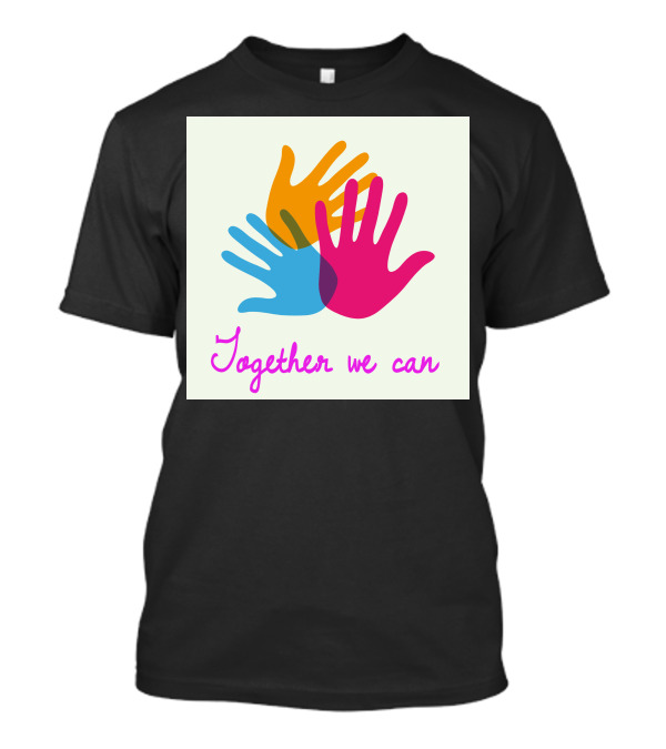 Together We Can United T-Shirt