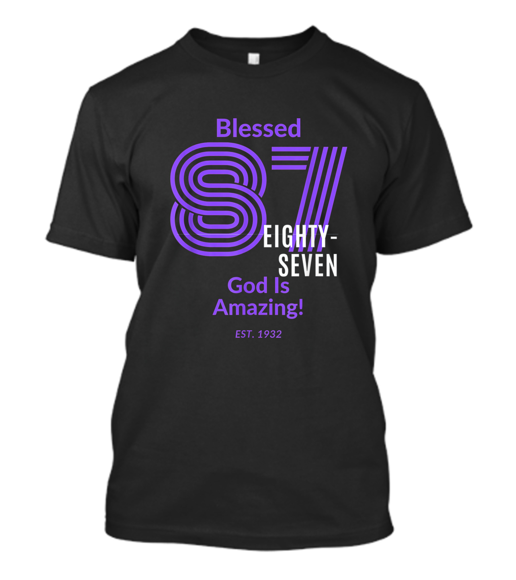 Blessed Eighty-Seven God Is Amazing Est. 1932 T-Shirt