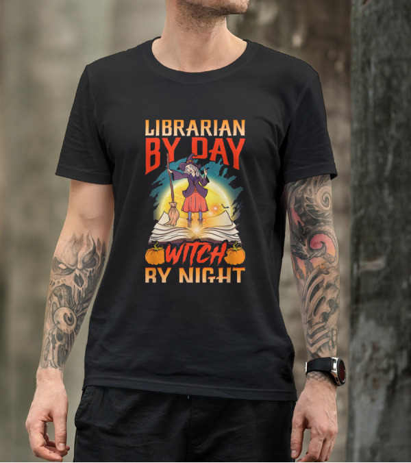 Librarian By Day Witch By Night Halloween Theme With Witch On Open Book And Pumpkins T-Shirt