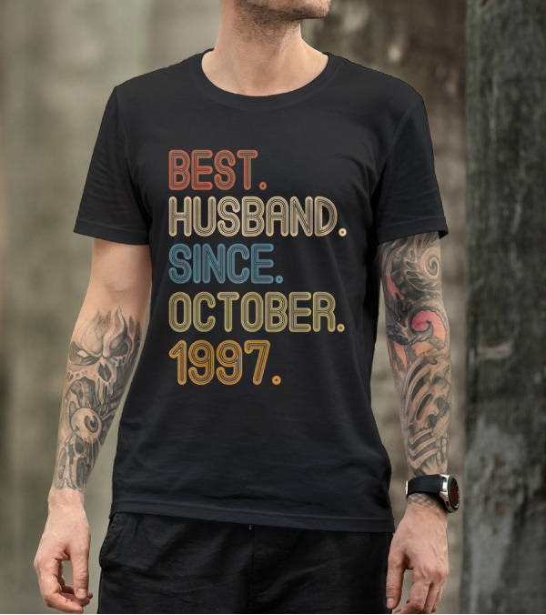 BEST HUSBAND SINCE OCTOBER 1997 T-Shirt