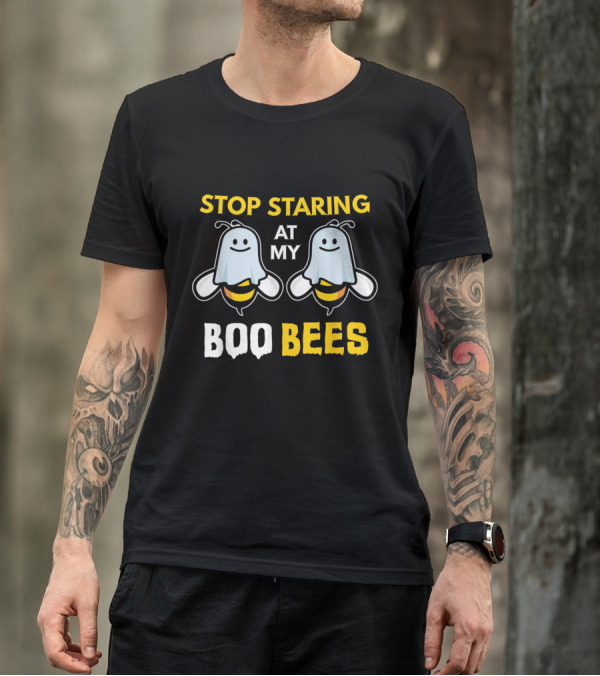 Stop Staring At My Boo Bees Boobies Costume Cute Animal Insect Lover T-Shirt