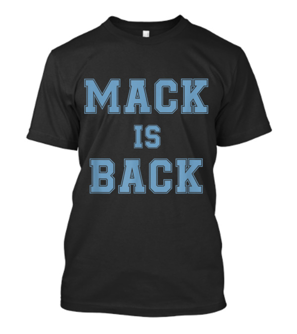Mack Is Back Football Coach T-Shirt