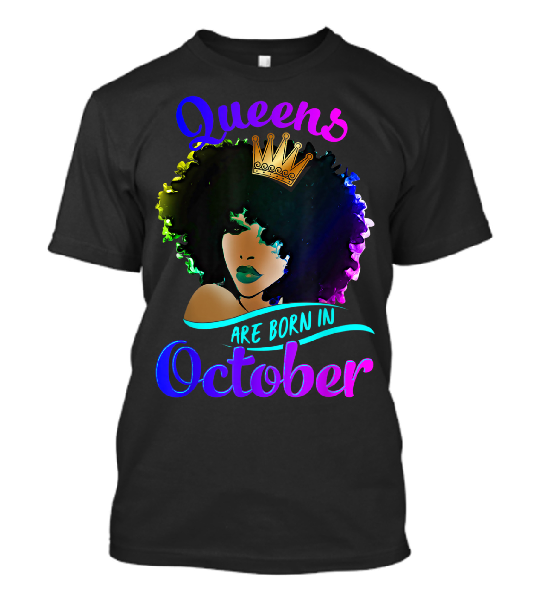 Queens Are Born In October Black Girl Libra Scorpius Birthday T-Shirt