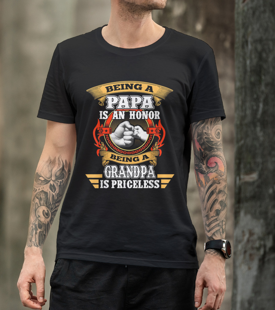 Being A Papa Is An Honor Being A Grandpa Is Priceless Vintage Fist Bump T-Shirt