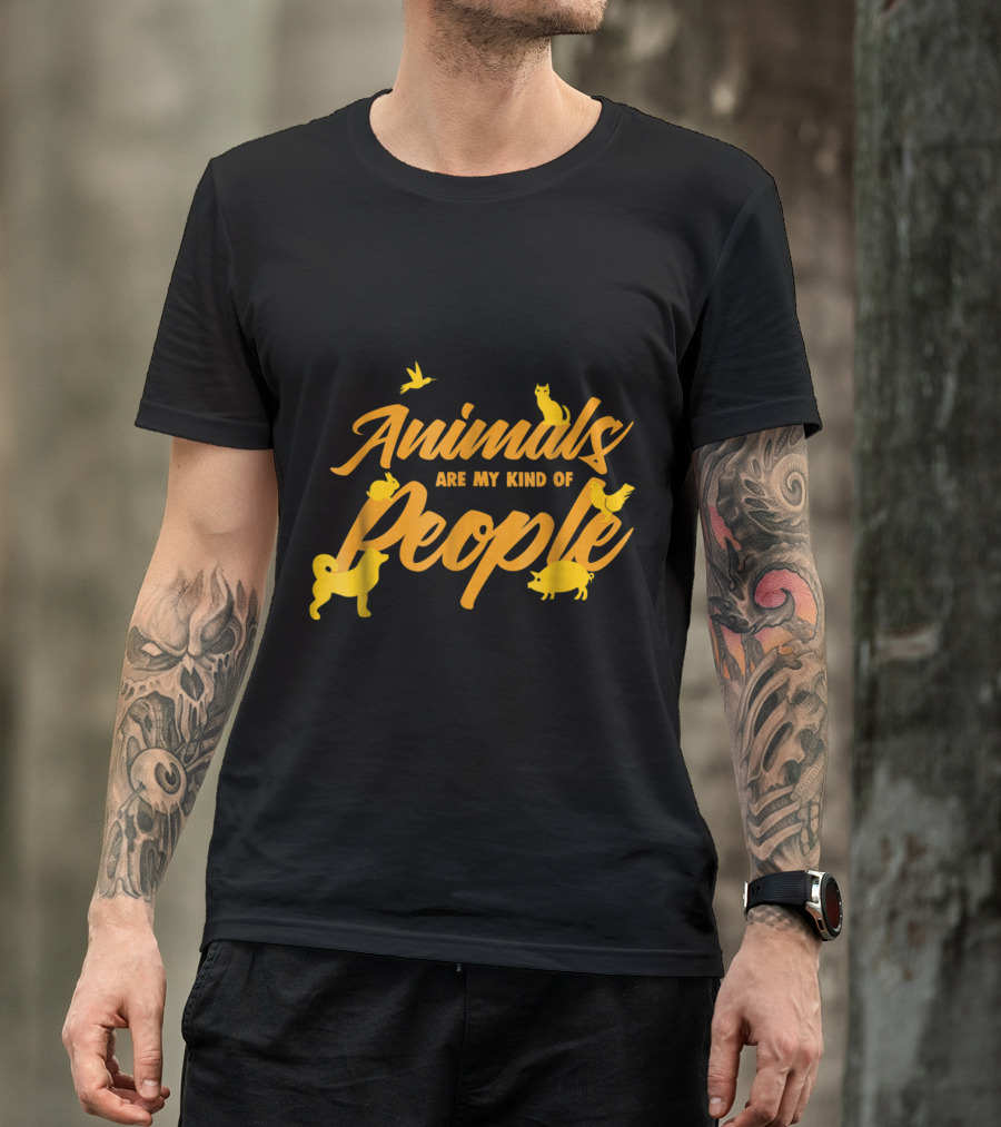 Animals Are My Kind Of People Cats Dogs Birds Pig T-Shirt