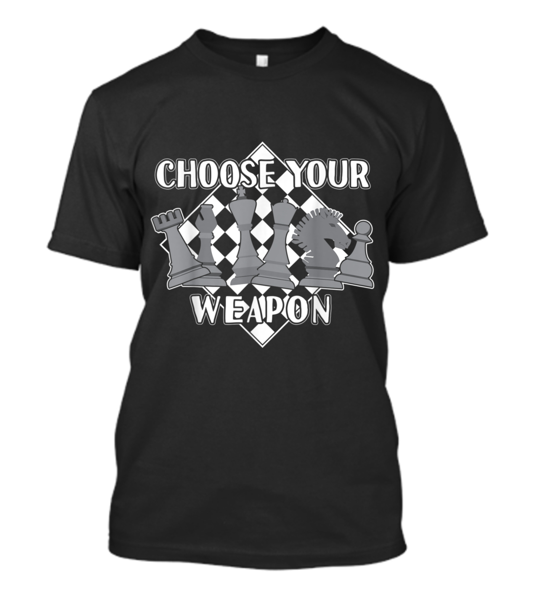 Choose Your Weapon Chess Pieces On Checkered Background T-Shirt