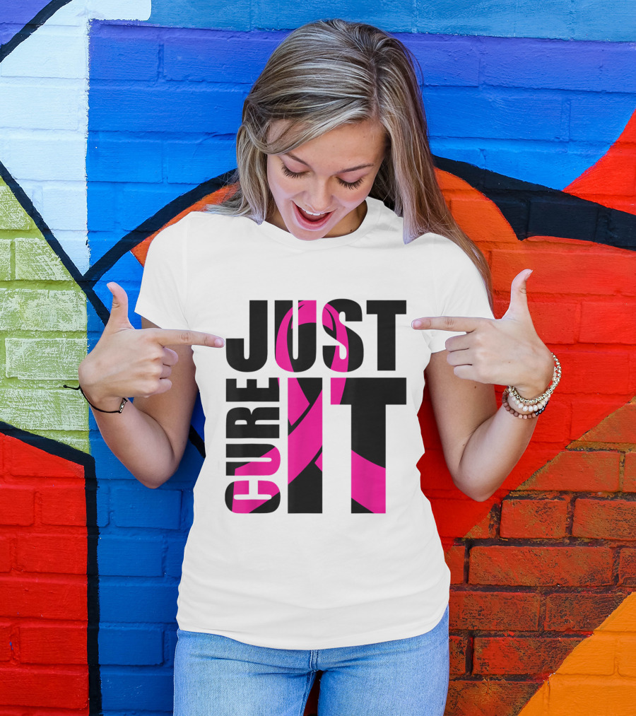 Just Cure It Pink Breast Cancer Awareness T-Shirt