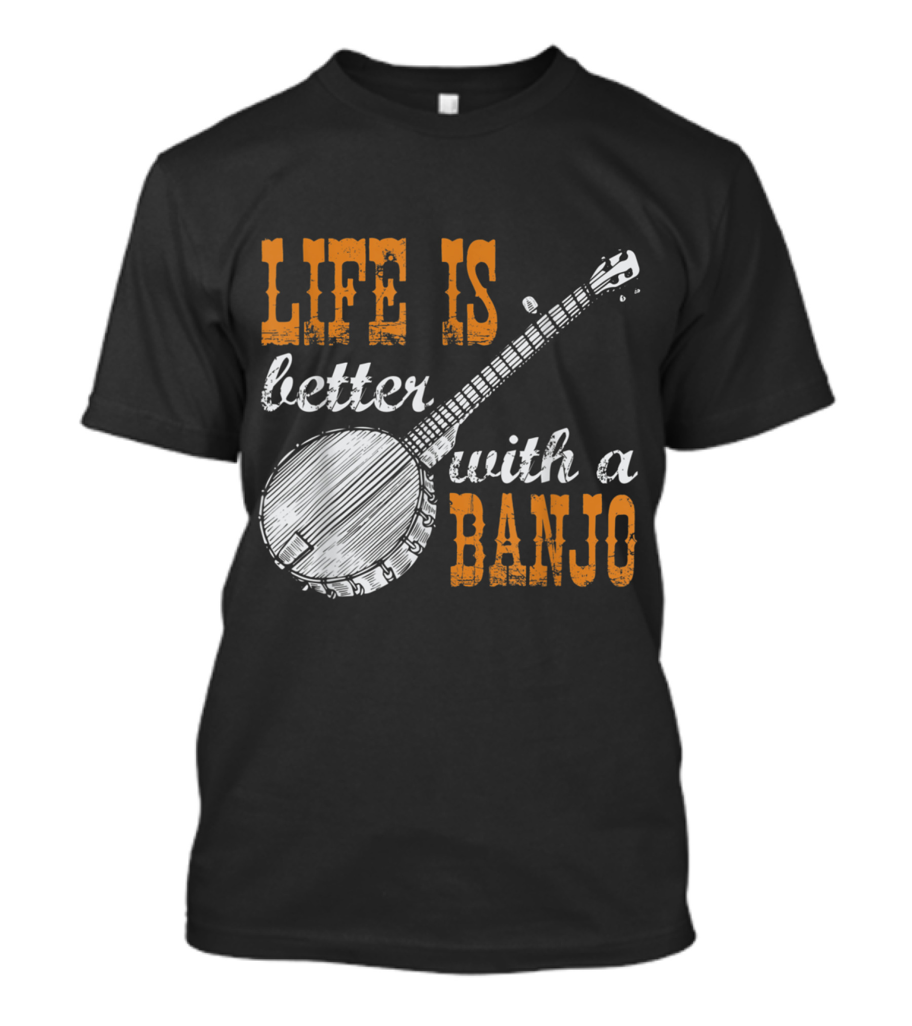 Life Is Better With A Banjo Music Lover Banjo T-Shirt