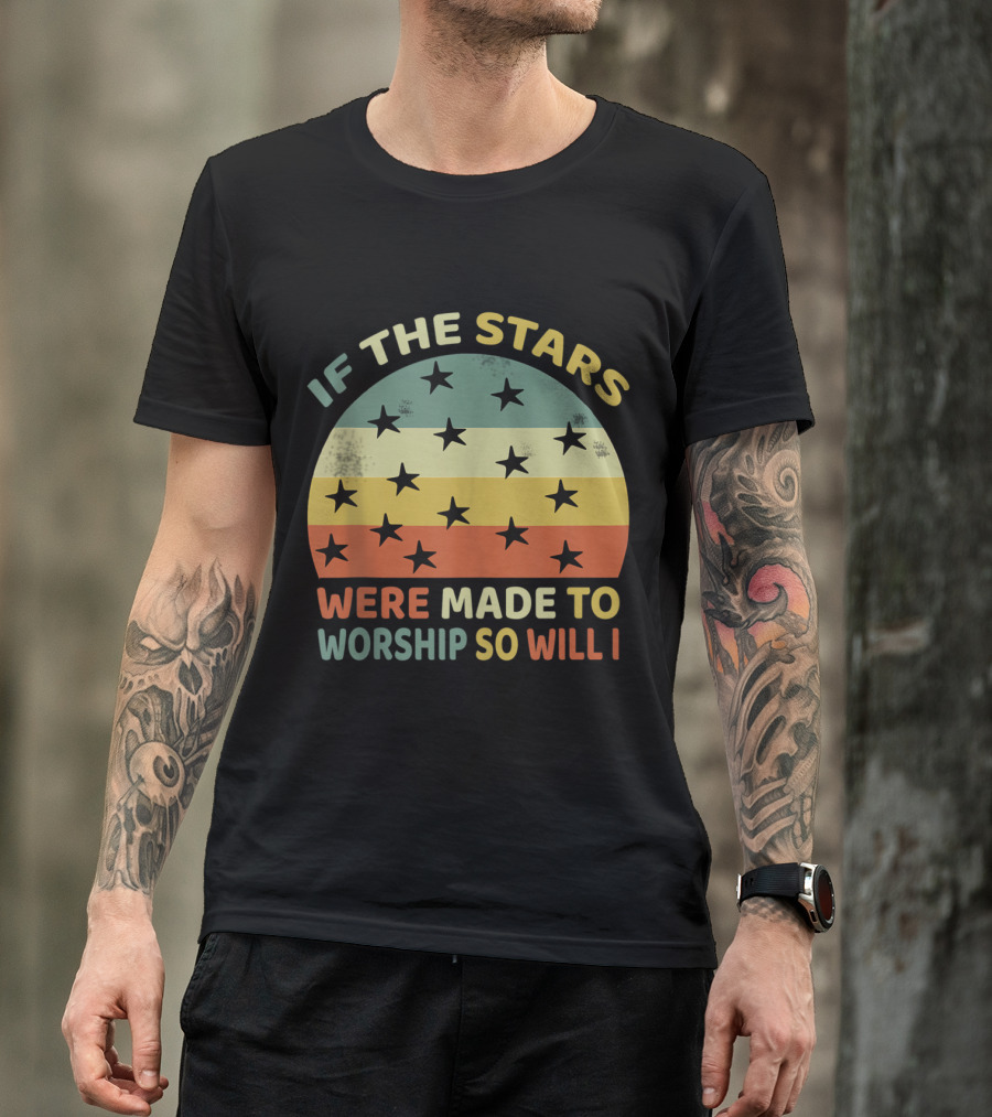 If The Stars Were Made To Worship So Will I Vintage T-Shirt