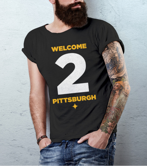 Welcome 2 Pittsburgh Mason Rudolph Steelers Football T-Shirt