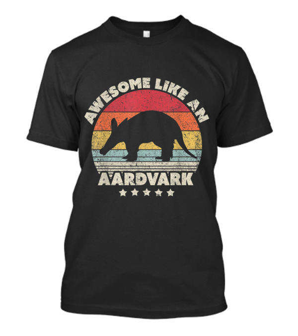 Awesome Like An Aardvark Retro Silhouette With Stars T-Shirt