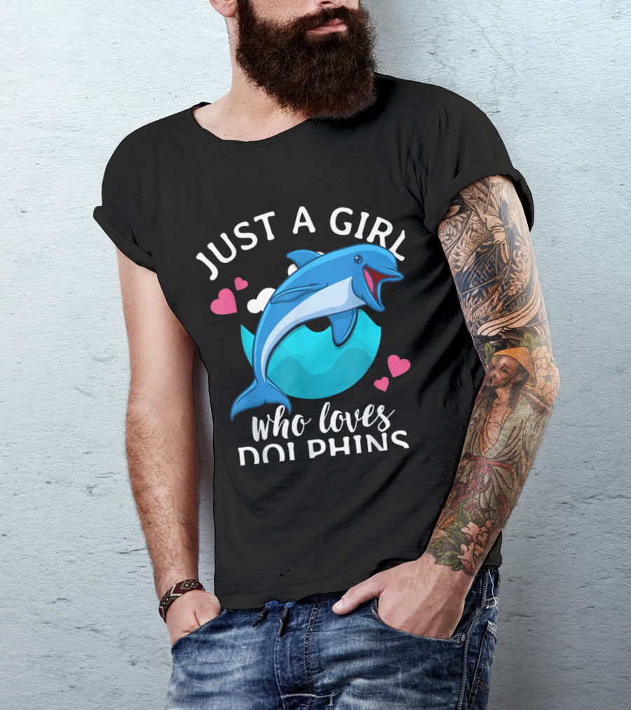 Just A Girl Who Loves Dolphins With Hearts And Waves T-Shirt