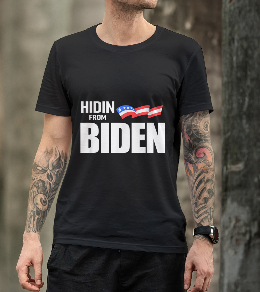 Hidin From Biden Flag Wave T-Shirt