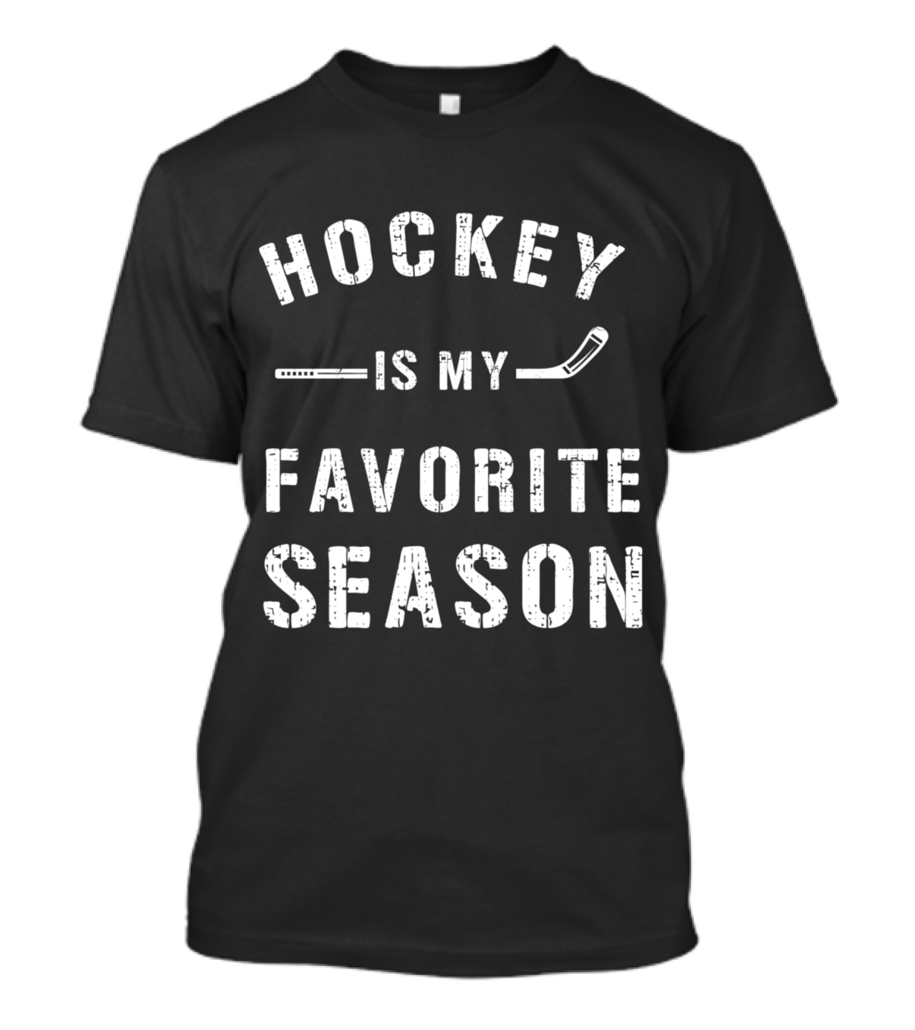 Hockey Is My Favorite Season Cool Saying For Sports Lovers T-Shirt