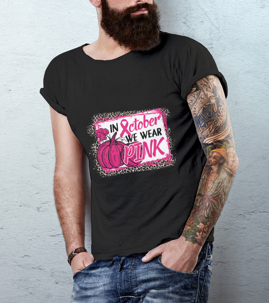 In October We Wear Pink Pumpkin Breast Cancer Support T-Shirt