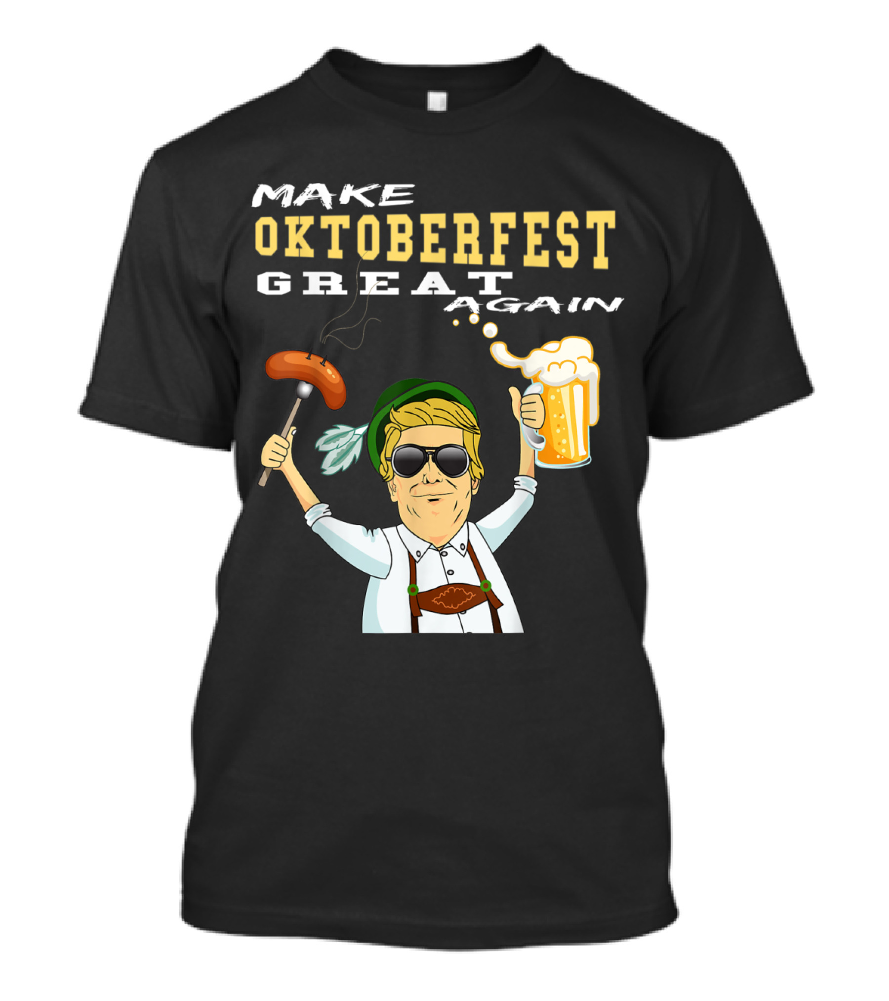 MAKE OKTOBERFEST GREAT AGAIN Sausage Hat Beer T-Shirt